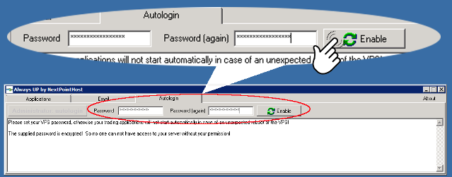Enter forex vps passord into AlwaysUP Autologin